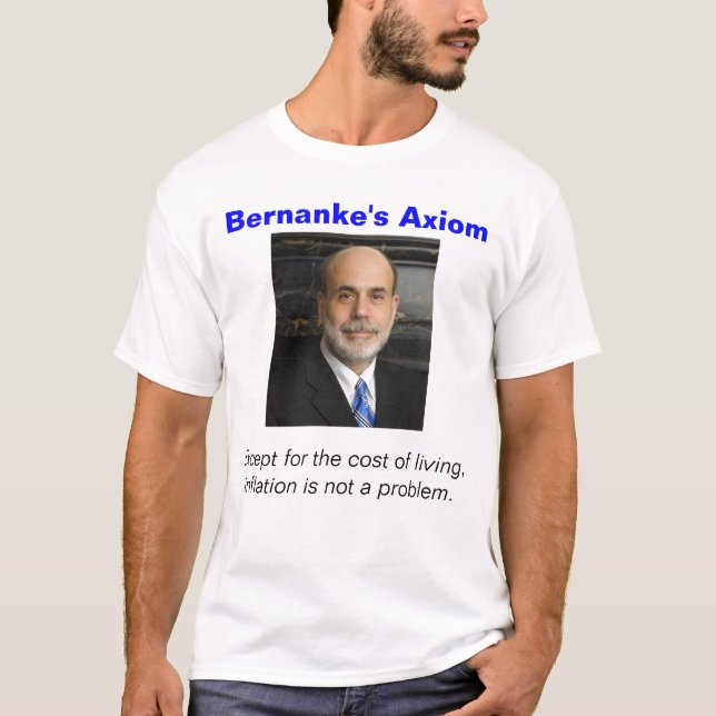 Bernankes Axiom T-Shirt (Vorderseite)