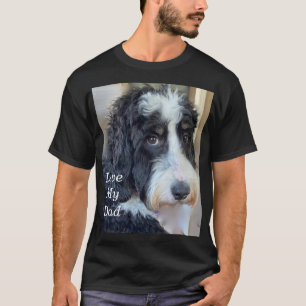 Bernedoodle Love My Dad T-Shirt