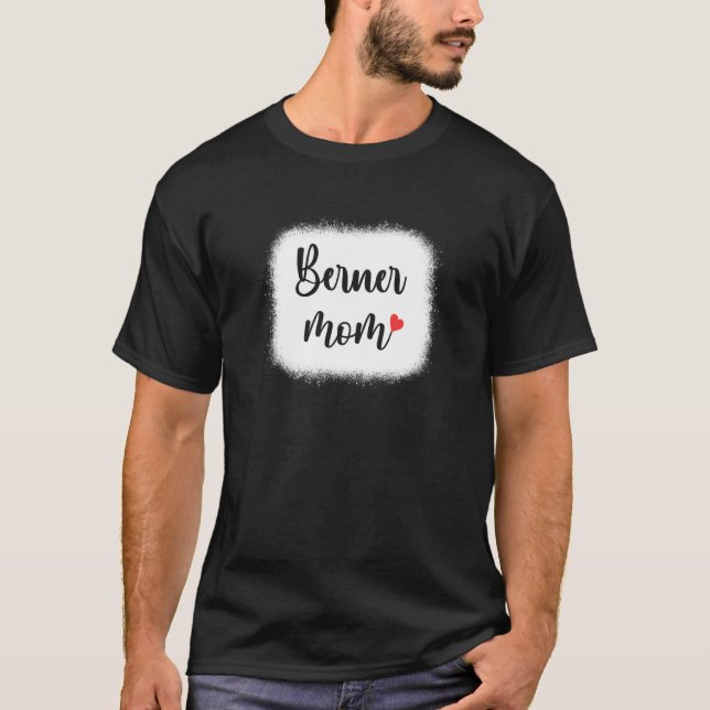 Berner Dog Mom Womens Bernese Mountain T-Shirt (Vorderseite)