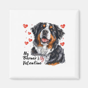 Berner ist mein Valentiner Berner Hundebesitzer Magnet