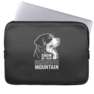 Berner Sennenhund Zeig mir deinen Laptopschutzhülle