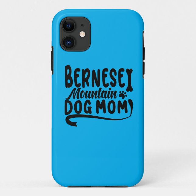 Bernese Puppy Mama, Bernese Dog Mother, Bernese Ma Case-Mate iPhone Hülle (Rückseite)