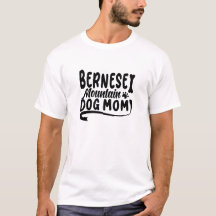Bernese Puppy Mama, Bernese Dog Mother, Bernese Ma