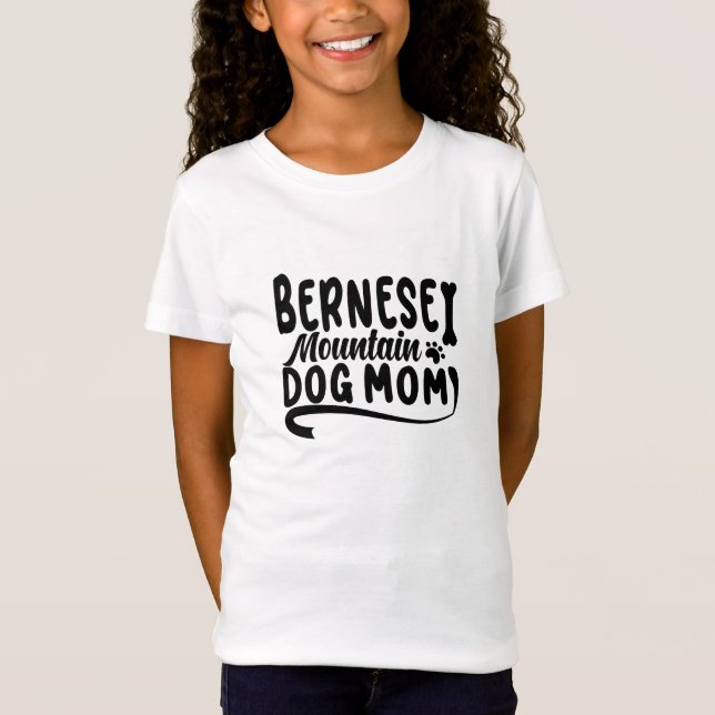 Bernese Puppy Mama, Bernese Dog Mother, Bernese Ma T-Shirt (Vorderseite)