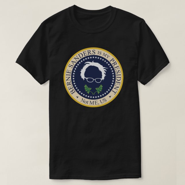 Bernie ist mein Präsident T-Shirt (Design vorne)