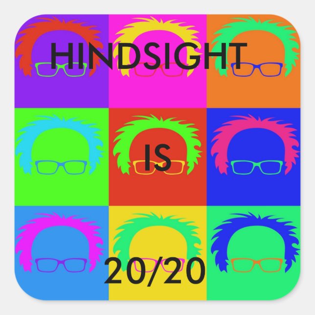 Bernie Sanders Pop "HINDSIGHT IS 20/20 autocollant (Devant)