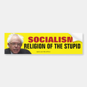 Bernie Sanders Sozialistische Religion des Stupide Autoaufkleber
