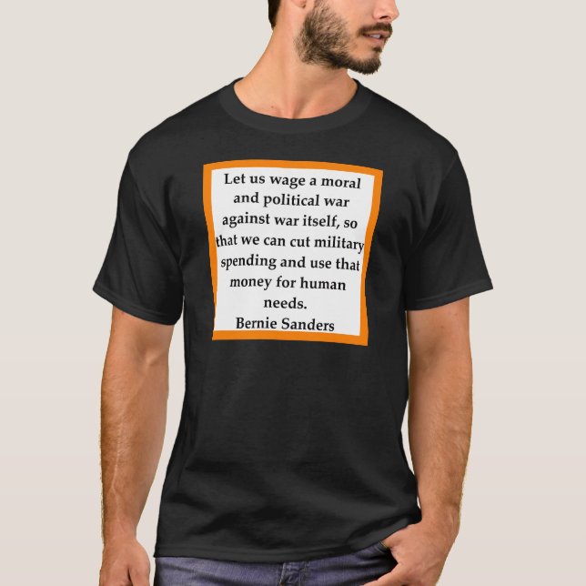 Bernie-Sandpapierschleifmaschinezitat T-Shirt (Vorderseite)