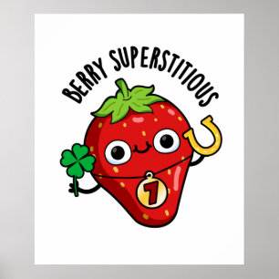 Berry Superstively Funny Strawberry Pub Poster