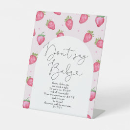 Berry Sweet Baby Shower Strawberry Sag nicht Baby Sockelschild
