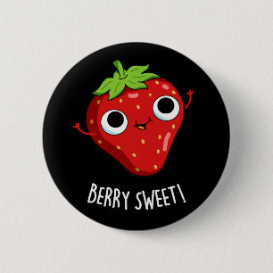 Berry Sweet Funny Strawberry Pun Dark BG Button