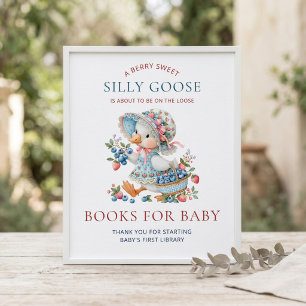 Berry Sweet Silly Goose Bücher für Baby Shower Poster