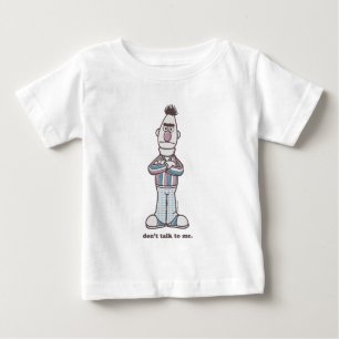 Bert   Sprich nicht mit mir Baby T-shirt