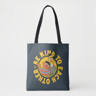 Bert und Ernie   Seien Sie freundlich Tasche