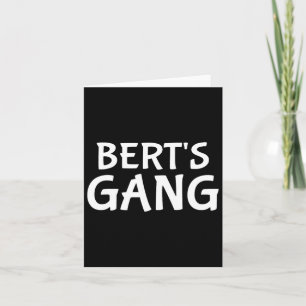 Bert's Gang Vorname Bert Bachelor Party Hochzeit Karte