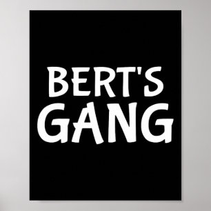 Bert's Gang Vorname Bert Bachelor Party Hochzeit Poster