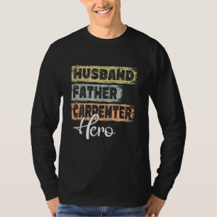 Beruf Daddy Held Vater Zimmermann 1 T-Shirt