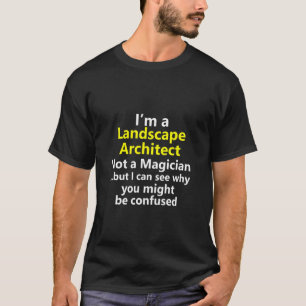 Beruf-Designer für Landschaftsarchitektur T-Shirt