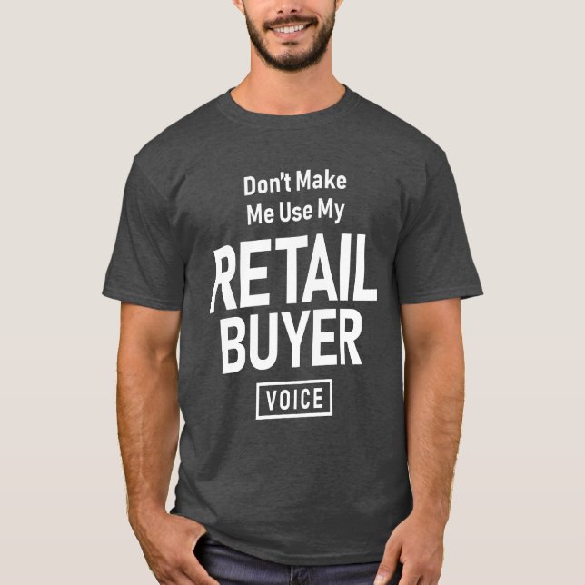 Beruf für den Einzelhandel Job Geburtstag T-Shirt (Vorderseite)