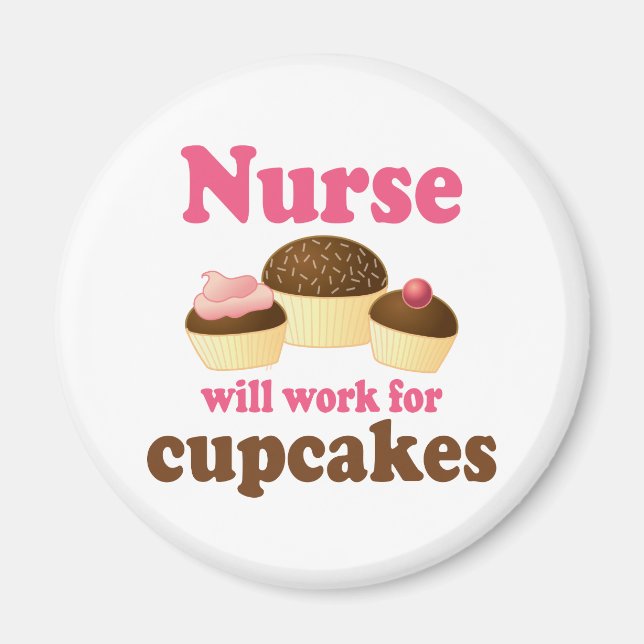 Beruf wird für Cupcakes Nurure arbeiten Magnet (Vorne)