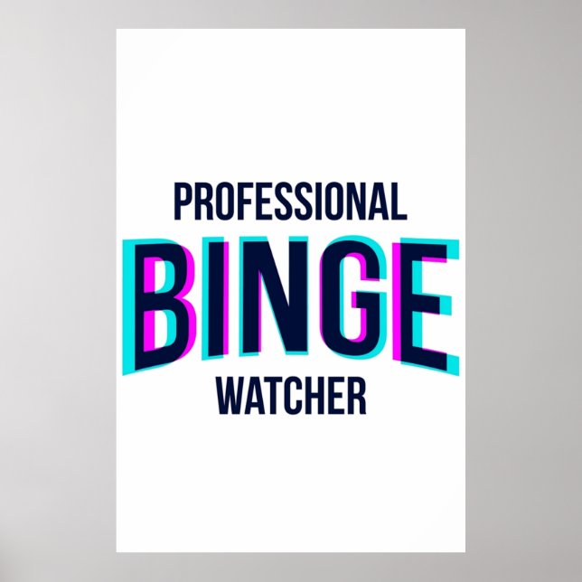 Beruflich Binge Watcher Netflix Glitchy Poster (Vorne)