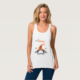 Beruflich Bridge Burner Tank Top