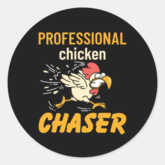 Beruflich Chicken Chaser Runder Aufkleber (Vorderseite)