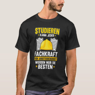 Beruflich für die Arbeitssicherheit T-Shirt