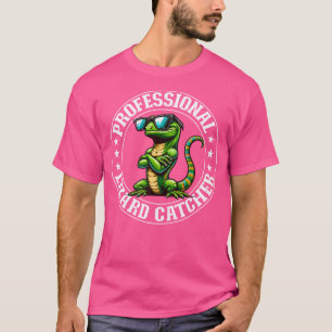 Beruflich Lizard Catcher Funny Gecko Lizard Hun T-Shirt