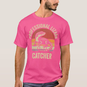 Beruflich Lizard Catcher Funny Gecko Lizard Hun T-Shirt