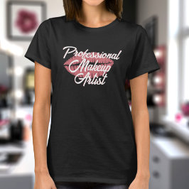Beruflich Makeup Artist Lipstick Kiss T - Shirt