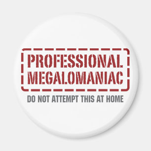 Beruflich Megalomanin Magnet