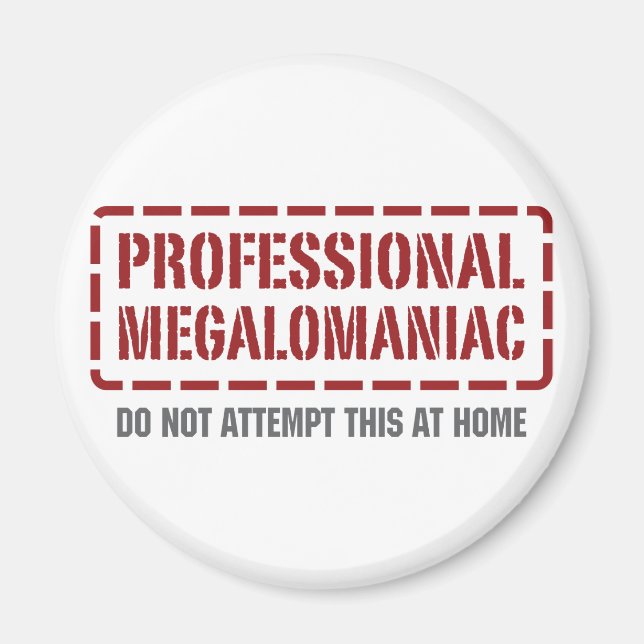 Beruflich Megalomanin Magnet (Vorne)
