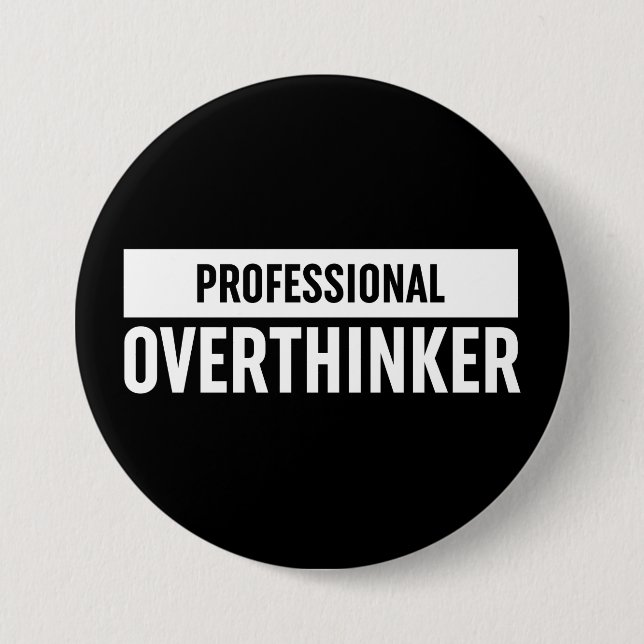 Beruflich Overthinker Button (Vorderseite)