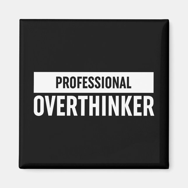 Beruflich Overthinker Magnet (Vorne)