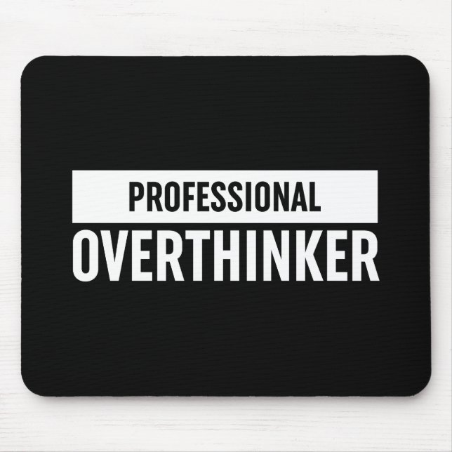 Beruflich Overthinker Mousepad (Vorne)