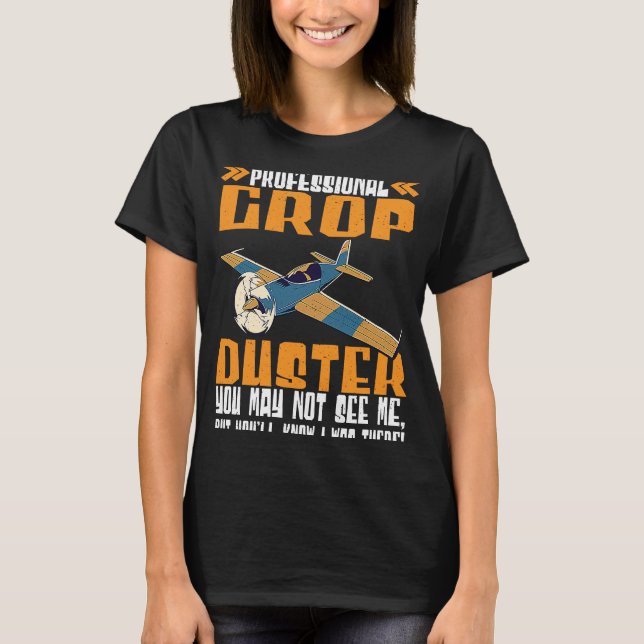 Beruflich war ich dort Crop Duster T-Shirt (Vorderseite)