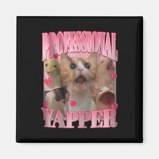 Beruflich Yapper Cat Funny Odly spezifische Aufgab Magnet (Vorne)