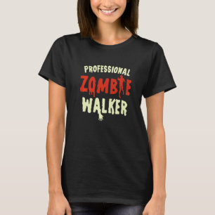 Beruflich Zombie Walker Halloween Untote Leiche T-Shirt