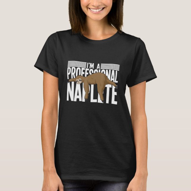 Berufliche Napper Sloth Lazy Days Schläfchen T-Shirt (Vorderseite)