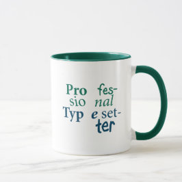 Berufliche Schriftsetzer-Tasse Tasse