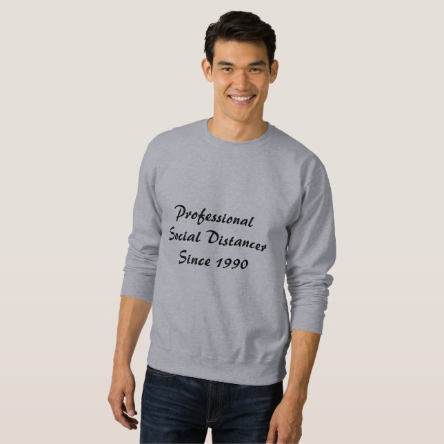 Berufliche soziale Distancer Sweatshirt (Vorne ganz)
