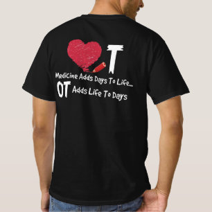 Berufliche Therapie erhöht die Lebensdauer der He T-Shirt