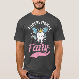Berufliche Zahnfee-vibes Zähne Zahnhygiene T-Shirt