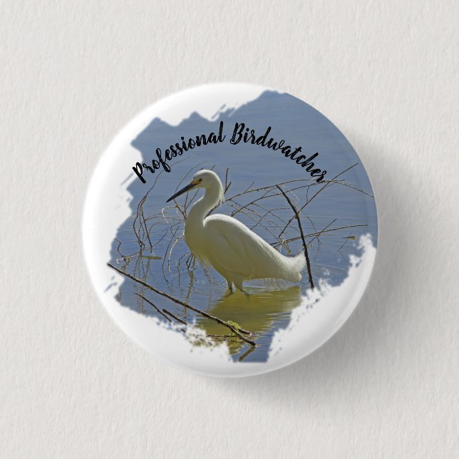 Beruflicher Birdwatcher White Egret Foto Vogelbeob Button (Vorderseite)