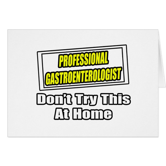 Beruflicher Gastroenterologe...Joke (Vorderseite (Horizontal))