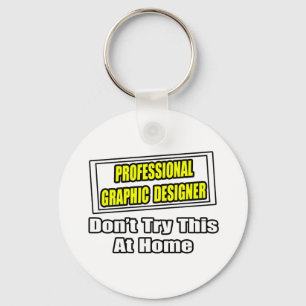 Beruflicher Grafikdesigner ...Joke Schlüsselanhänger