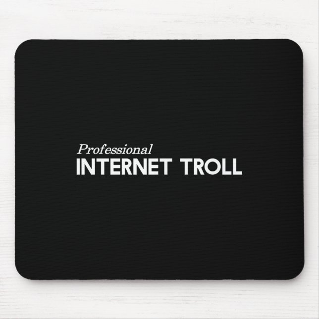 Beruflicher Internet Troll Funny Mousepad (Vorne)