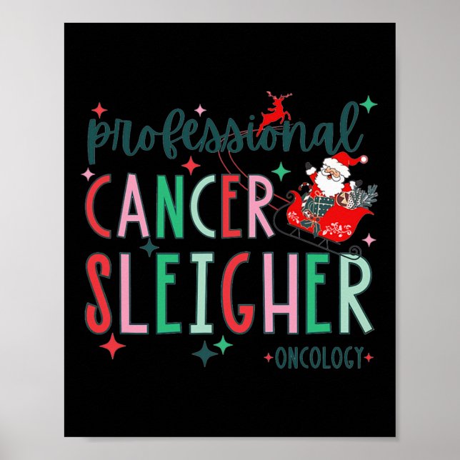 Beruflicher Krebs-Sleigher Onkologie Krankenpflege Poster (Vorne)