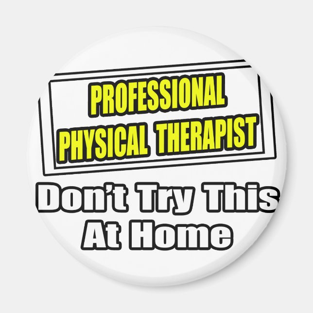 Beruflicher Physiotherapeut...Joke Magnet (Vorne)